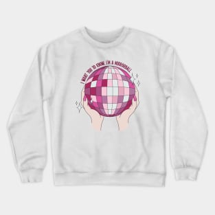 I'm a Mirrorball Crewneck Sweatshirt